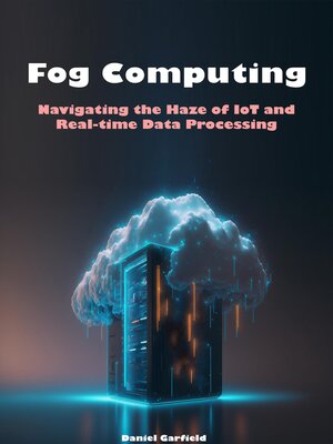 cover image of Fog Computing